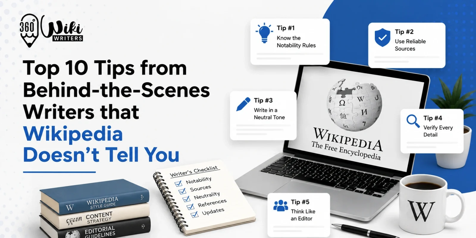 Top 10 Tips from Behind-the-Scenes Writers that Wikipedia Doesn’t Tell You